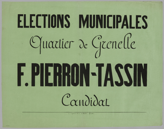 Ein grünes Plakat mit weißer Schrift, auf dem 'Wahl zum Gemeinderat Quartier de Grenelle F. Pierron-Tassin Kandidat' steht, vor einem weißen Hintergrund.